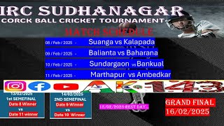 🛑IRC SUDHANAGAR CORCK BALL CRICKET TOURNAMENT 2025 #AK143