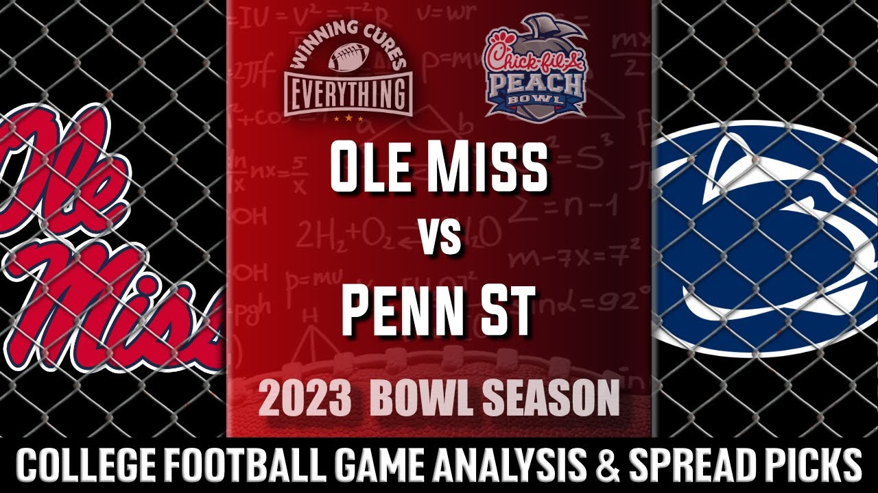 Peach Bowl: Ole Miss Vs Penn State Picks & Prediction Against The ...