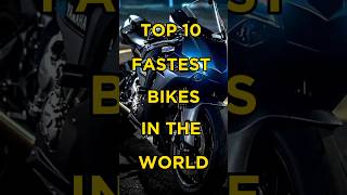 Top 10 Fastest Bikes in the World 🔥#shortsfeed #top10 #facts #shorts #viralvideos #bike #aktop100