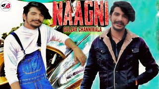 NAAGNI : GULZAAR CHHANIWALA (OFFICIAL VIDEO) | Gulzaar Chhaniwala Nagni | New Haryanvi Songs 2021