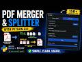 PDF Merger & Splitter in Python | Build a Desktop GUI App with tkinter (Full Demo)