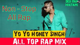 Yo Yo Honey Singh All Rap | Desi Rap MixTape