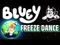 BLUEY FREEZE DANCE! | The Floor is lava | Bluey Brain Break | More Minigames | Danny Go Noodle