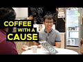 Social Conversations: Coffee With A Cause