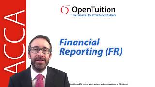 Introduction to the ACCA Financial Reporting (FR) Exam