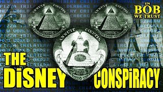 In Bob We Trust - THE DiSNEY CONSPiRACY