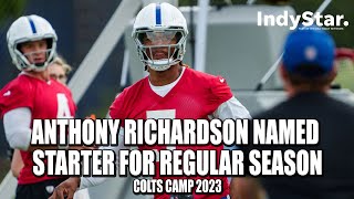 Colts Camp 2023: Colts name Anthony Richardson starter