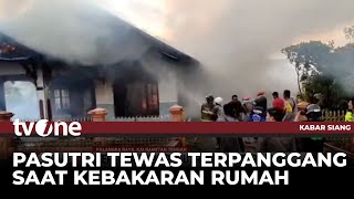 Pasutri di Palangka Raya Tewas Terjebak Api | Kabar Siang tvOne