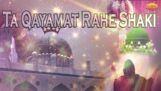 Ramzan Song || Ta Qayamat Rhe Shaki || Taj Piya Ki Dhun Mein Rehta Hun || Sonic Enterprise
