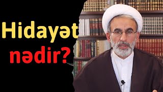 Hidayət nədir? Hacı Əhliman