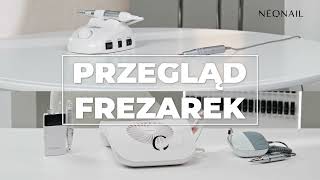 Porównanie frezarek do paznokci | Jaką frezarkę wybrać? | NEONAIL