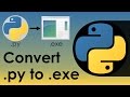 Convert PY to EXE Convert PY to EXE