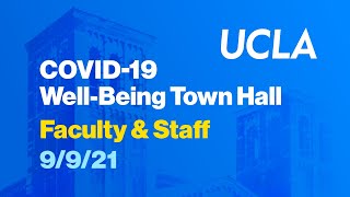Faculty and Staff Town Hall: Well-being During the Pandemic - September 9, 2021
