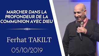 Ferhat TAKILT/ Marcher dans la profondeur de la communion avec Dieu