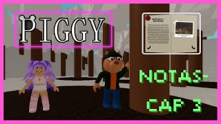 PIGGY- NOTAS: CAP 3 (REFINERY) 🛢️  -BOOK 2-