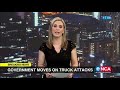 Truck Arson | Government moves on truck attacks