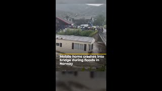 Mobile home crashes into bridge during floods in Norway | AJ #shorts