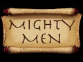 Mighty Men Lyric Video