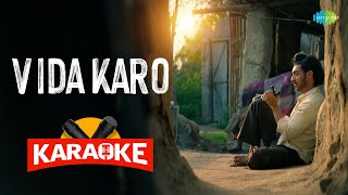 Vida Karo - Karaoke with Lyrics | Diljit Dosanjh | Parineeti Chopra | Arijit Singh | A. R. Rahman