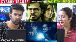 Pakistani Couple Reacts To Dybbuk - Official Trailer | Emraan Hashmi, Nikita Dutta, Manav Kaul