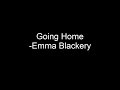 Lyrics | Going Home - Emma Blackery