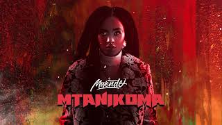 Mwende - Mtanikoma (Official Audio)