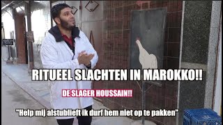 HOUSSAIN IS SLAGER IN MAROKKO!!!