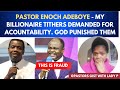 Pastor Enoch Adeboye -God punished billionaire tithers in my church as they  demanded accountability