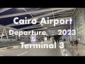 Cairo Airport Departure Terminal 3 (Business Lounge) 2023