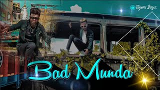 BAD MUNDA | Jass Manak | Ft.Emiway Bantai (Full Rap Song)| Tigers Boyz