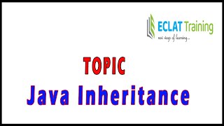 Selenium Tutorilals | Java Inheritance | ECLAT Training
