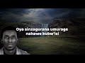 KUGIRA NEZA KWAWE BY Mbanza  ( Official Lyrics Video)