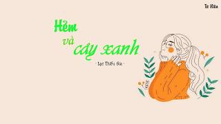 [Vietsub+ Pinyin] Hẻm và cây xanh - Lạc Thiếu Gia | 巷子和树 - 洛少爷 | Nhạc Hoa Hay