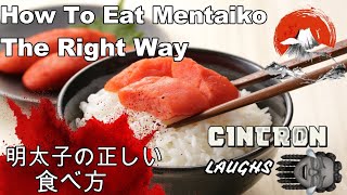 明太子の正しい食べ方 - How To Eat Mentaiko The Right Way