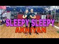 Sleepy Sleepy Akhiyan | Bhaiaji Superhit | Akash Kumar | Dance Choreography | FIT N FAB