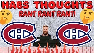 Habs Thoughts - Im Gonna Rant (Montreal Prospects, Player Development)