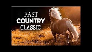 Greatest Classic Fast Country Songs - Greatest Old Country Music Collection - Best Country Music