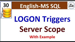SQL Trigger Logon | Logon Triggers in SQL