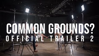 Common Grounds? | Official Trailer #2 (2021)