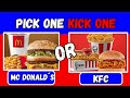 PICK ONE KICK ONE! 🍔 | Fast Food Restaurants Edition