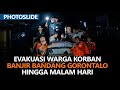 Evakuasi Korban Banjir Bandang Gorontalo Berlangsung hingga Malam