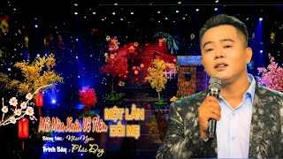 Mỗi mùa xuân về thêm một lần dối mẹ | Phúc Duy