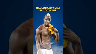 Balotelijev ugovor iz snova: Milion evra za lepo ponašanje! 😂 #xtipminuta