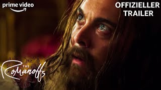 The Romanoffs | Offizieller Trailer | Prime Video DE