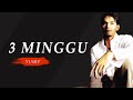 Yusry - 3 Minggu ( Official Lyric Video )