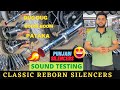 Classic Reborn Silencers | Sound Testing |  Enfield and Activa Zone |