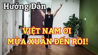 HƯỚNG DẪN VIỆT NAM ƠI MÙA XUÂN ĐẾN RỒI - (Bài KHỚP NHẠC BẤM🔽)