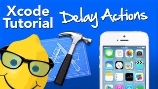XCode 4 Tutorial Delay Actions - Geeky Lemon Development