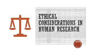 Ethical Considerations in Human Research