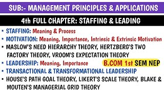 4th FULL CHAPTER STAFFING AND LEADING OF MANAGEMENT PRINCIPLES AND APPLICATIONS FOR B.COM1st SEM NEP